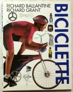Biciclette di Richard Ballantine e Richard Grant; Editore: Calderini,1993 nuovo