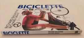 Biciclette di Richard Ballantine e Richard Grant Editore: Calderini,1993 nuovo Biciclette di Richard Ballantine e Richard Grant Editore: Calderini,1993 nuovo