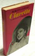 Claretta La donna che morì per Mussolini di Roberto Gervaso 1°Ed.Rizzoli, aprile 1982 perfetto 