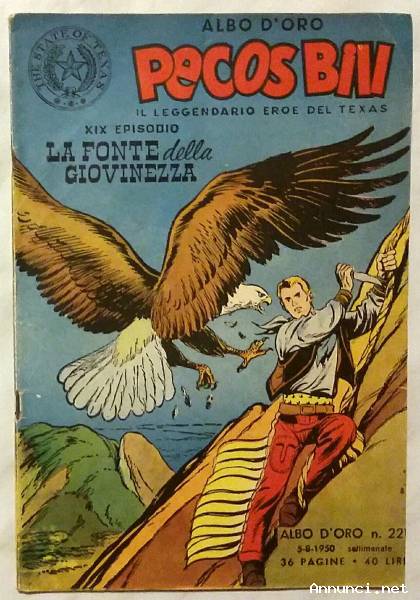 Albo d'oro n.221 Pecos Bill La fonte della giovinezza 5 agosto 1950 ottimo