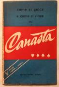 Come si gioca e come si vince alla canasta di Oswald Jacoby; Edizioni Riunite, Milano 1950 perfetto 
