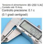 Termoregolatore 220 V.-misura da -50 a 110 Gradi. 1 rele' da 10 Amp a 250 V.