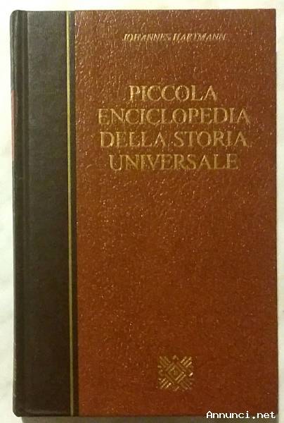 Piccola enciclopedia della storia universale di Johannes Hartmann; Ed.CDE su licenza Sansoni, 1983