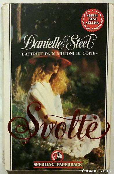 Svolte di Danielle Steel 1°Ed.Sperling Paperback, maggio 1989 perfetto