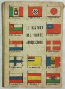 CANZONIERE DEL SOLDATO. Il Partito Nazionale Fascista ai Soldati d’Italia Ed.Domus, Milano 1943