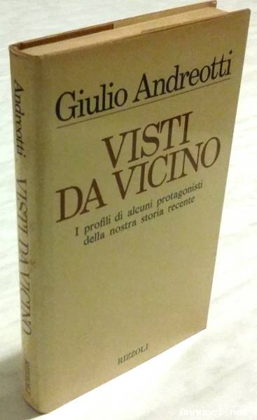Visti da vicino di Giulio Andreotti 1°Ed.Rizzoli, 1982 perfetto