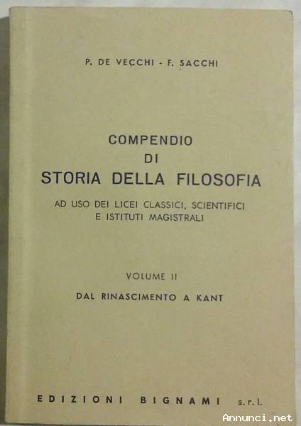 Compendio di storia della filosofia Vol.II di P.De Vecchi e F.Sacchi Ed.Bignami s.r.l. 2001come nuov