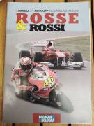 ROSSE & ROSSI FORMULA 1 MOTOGP Guida alla stagione 2011 Valentino Rossi - DUCATI