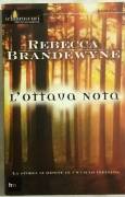 L’ ottava nota di Rebecca Brandewyne 1°Edizione Harlequin Mondadori 2003 nuovo