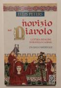 Il novizio del diavolo.L’ ottava indagine di Fratello Cadfael di Ellis Peters 1°Ed.TEA, ottobre 1994