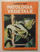 Patologia vegetale di Gilberto Govi Edizioni Agricole, ottobre 1991