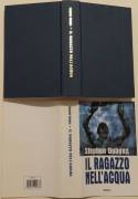 Il ragazzo nell'acqua di Stephen Dobyns Ed.Mondolibri su licenza Garzanti, 2000