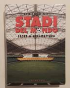 Stadi del mondo Sport & Architettura di Angelo Spampinato 1°Ed:Gribaudo, 2004 come nuovo 