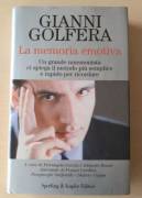 La memoria emotiva di Gianni Golfera Ed. Sperling & Kupfer, 2003