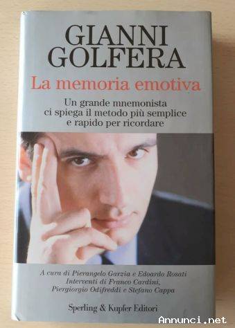 La memoria emotiva di Gianni Golfera Ed. Sperling & Kupfer, 2003