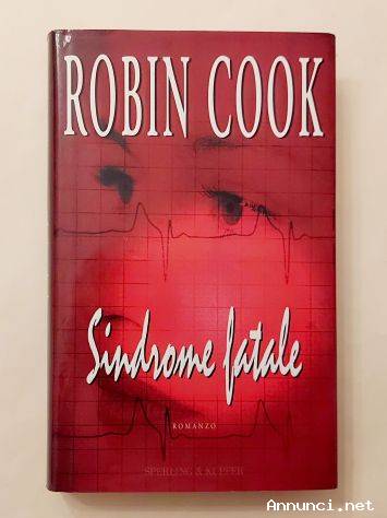 Sindrome fatale di Robin Cook Ed.Sperling & Kupfer, 1999 come nuovo