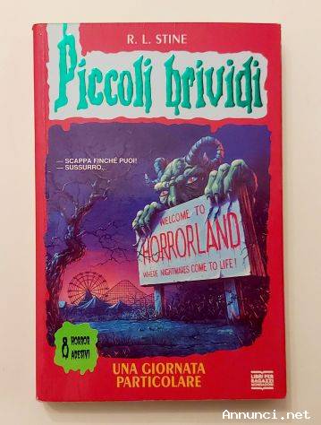 Piccoli Brividi: Una giornata particolare n.16 di R.L.Stine 2°Ed.Arnoldo Mondadori, settembre 1997