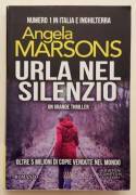 Urla nel silenzio di Angela Marsons Ed.Newton Compton Editori, luglio 2024