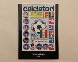 LE GRANDI RACCOLTE PER LA GIOVENTÙ CALCIATORI 1971 / 72 ED.PANINI E GAZZETTA DELLO SPORT NUOVO