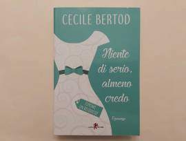 Niente di serio, almeno credo di Cecile Bertod Editore Leone, 2019
