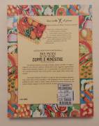 365 modi di cucinare zuppe e minestre di Alessandro Molinari Pradelli Ed.Gruppo Newton, dicembre1998