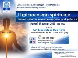 Conferenza "IL MICROCOSMO SPIRITUALE" - Antropologia Terzo Millennio ROMA 