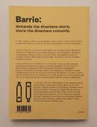 Barrio: True(?) Crime.Domande che diventano storie,storie che diventano comunità Ed.Bibliotheka,2025
