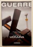 La guerra in Ucraina. Storia dei conflitti del mondo moderno di Giovanni Gambini e Giovanni Landi