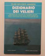 Dizionario dei velieri di Clas Broder Hansen 1°Ed.Newton Compton Editori, aprile 1997