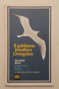 Il gabbiano Jonathan Livingston di Richard Bach Ed.Rizzoli, marzo 1987 ottimo Il gabbiano Jonathan Livingston di Richard Bach Ed.Rizzoli, marzo 1987 ottimo
