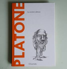 Platone - Dal Maschio - La Verità È Altrove - Hachette - 2016 - SPEDIZIONE TRACCIATA!!