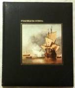 I grandi navigatori. I vascelli da guerra Vari autori; 1°Ed: CDE-Gruppo Mondadori,1989 nuovo 