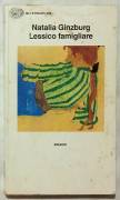 Lessico famigliare di Natalia Ginzburg; Ed.Einaudi, 1996 perfetto 