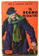 Il segno dei quattro di Sir Arthur Conan Doyle;  Ed.Rizzoli, Milano 1950 ottimo