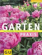 Gartenpraxis (Pflanzenpraxis) von Wolfgang Hensel GRÄFE UND UNZER, 2005 neu 