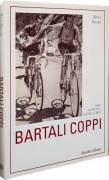 Bartali, Coppi. Mai nessuno come loro di Rino Negri, Editore: Reverdito, gennaio, 2001 nuovo