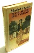 NOSTRA SIGNORA DELLA SPERANZA DI CANCOGNI MANLIO 1°ED.RIZZOLI 1980 OTTIMO