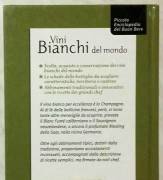 Vini bianchi del mondo. Orientarsi tra etichette e cantine 1°Ed: Gribaudo, 2005 nuovo