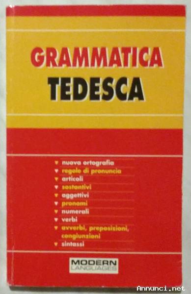 Grammatica Tedesca di Karin Laviat; Ed.Modern Language, 2005 nuovo