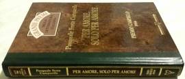 Per amore, solo per amore di Pasquale Campanile Ed.Mondadori ,1994 nuovo