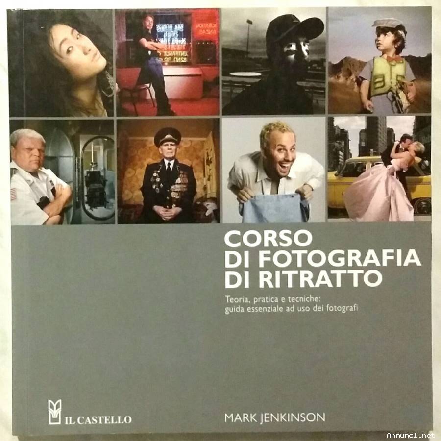 Corso di fotografia di ritrato di Mark Jenkinson Ed.Il Castello, giugno 2013 nuovo