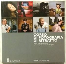 Corso di fotografia di ritrato di Mark Jenkinson Ed.Il Castello, giugno 2013 nuovo