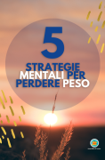 E-book: 5 strategie mentali per perdere peso