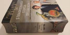 La straordinaria storia della vita di Piero e Alberto 1°Ed: ‎Mondadori, 24 gennaio 1999 come nuovo 