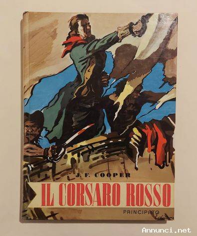 Il Corsaro Rosso di James Fenimore Cooper Casa Editrice Giuseppe Principato, Milano-Messina, 1966