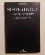Nostradamus.Profezie per il 2000.Il segreto delle centurie di Carlo Patrian Ed.Mediteranee, Roma 199