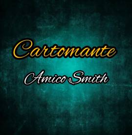 Cartomante Amico Smith 