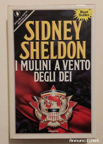I mulini a vento degli dei di Sidney Sheldon Ed.Sperling & Kupfer, 1988