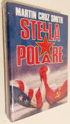 Stella Polare di Martin Cruz Smith Ed.CDE, novembre 1990 nuovo con cellophane 