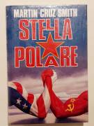Stella Polare di Martin Cruz Smith Ed.CDE, novembre 1990 nuovo con cellophane 